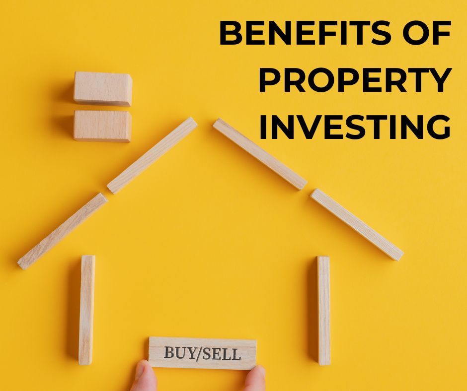 Benefits of property investing